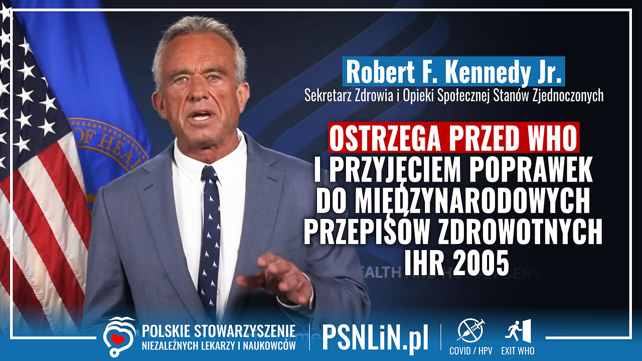 Sekretarz Zdrowia USA R. F. Kennedy Jr. ostrzega przed WHO i poprawkami do IHR 2025