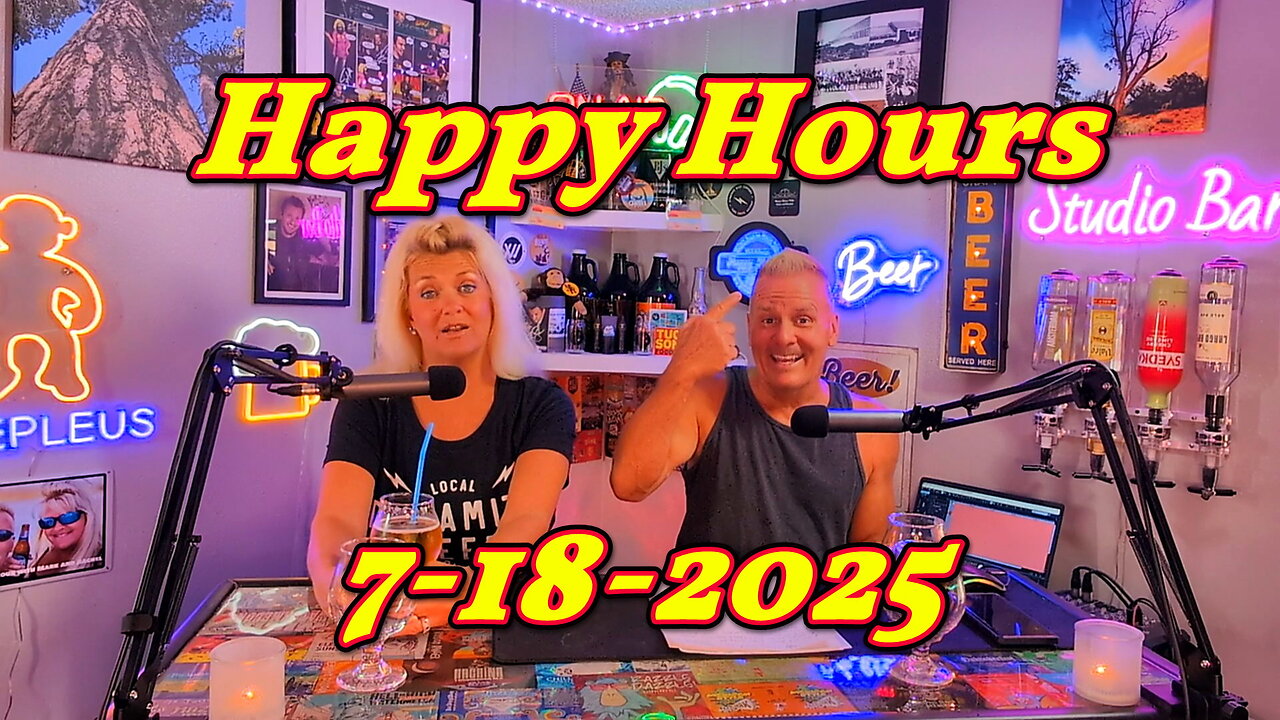 Happy Hours 7-18-2025