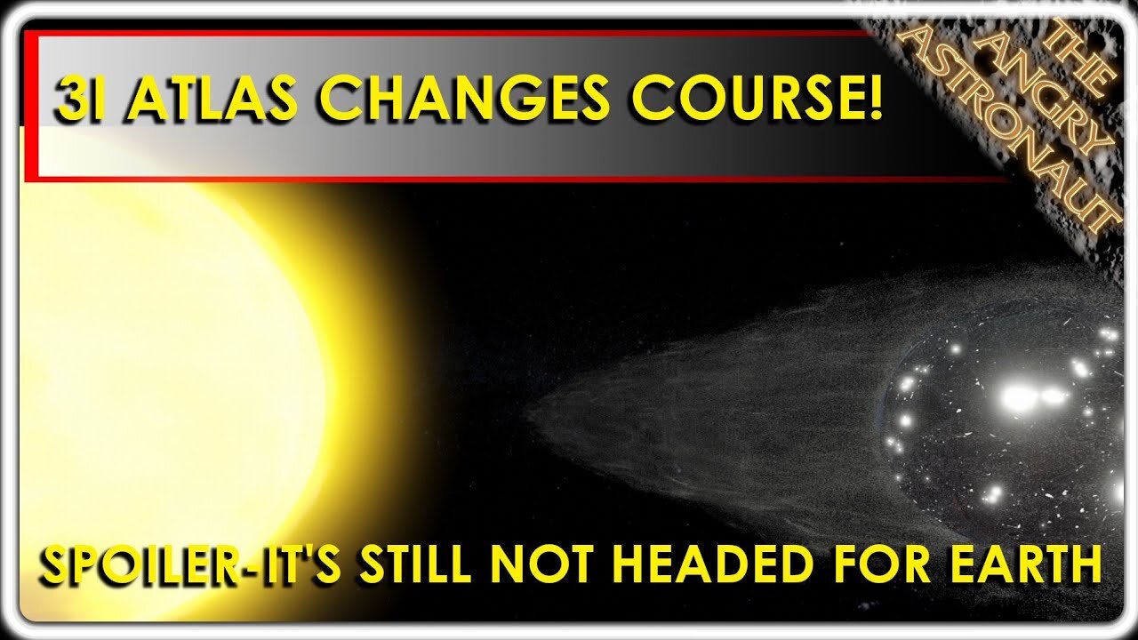 3I Atlas changes course!! (But it s not headed for Earth.)