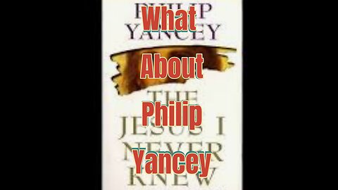 What About Philip Yancey?