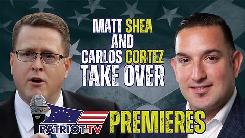 Patriot TV: Matt Shea and Carlos Cortez Take Over