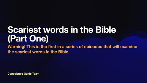 Scariest verses in the Bible (Part One)
