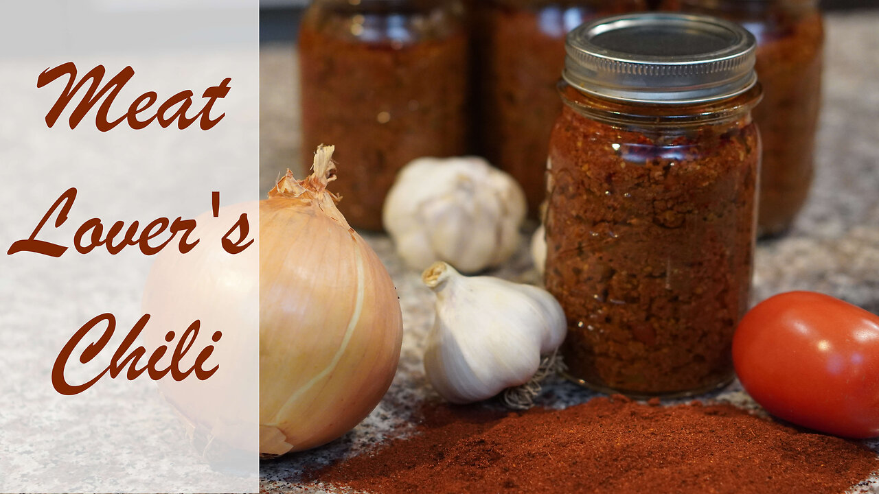 Meat Lover's Chili Canning Recipe