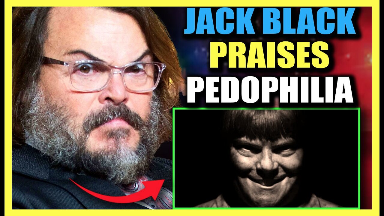 Jack Black Declares Pedophiles Will Rule the World