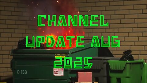 Channel Update August 2025