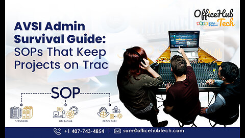 AVSI Admin Survival Guide: SOPs That Keep Projects on Track
