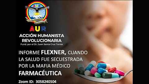 12-07-2025 INFORME FLEXNER, CUANDO LA SALUD FUE SECUESTRADA POR LA MAFIA MÉDICO FARMACÉUTICA