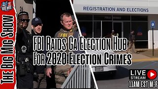 FBI Raids GA Election Hub For 2020 Election Crimes