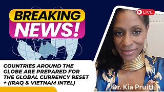 Countries Are Prepared For the Global Currency Reset + Iraq, Vietnam, Venezuela & Zim Intel
