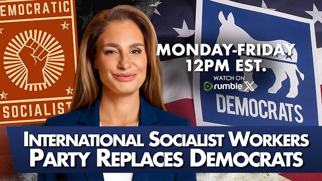 MORNINGS WITH MEL K - International Socialist Workers Party Replaces Democrats- 6-22-26