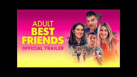 Adult Best Friends | Official Trailer | Gravitas Ventures