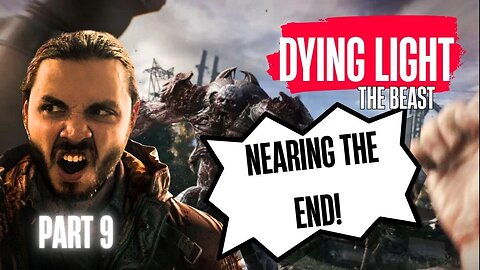 🔴Dying Light: The Beast ~ Part 9 Will Kyle Crane Get His Revenge?!