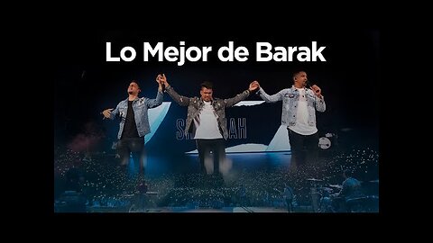 Grupo Barak - 2 Horas Lo Mejor Canciones Éxitos - Alabanza Musica Cristiana.
