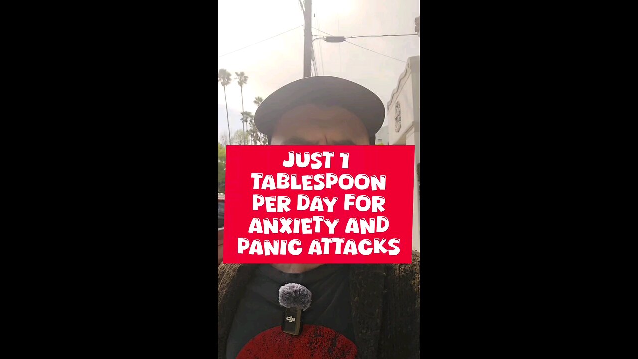 Just 1 tablespoon per day and anxiety goes away.