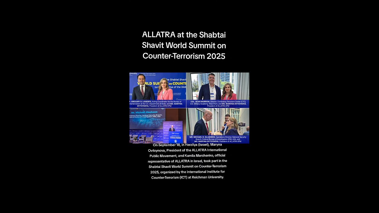 ALLATRA at the Shabtai Shavit World Summit on Counter-Terrorism 2025 #allatra
