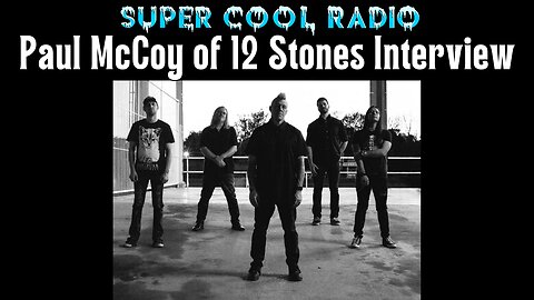 Paul McCoy of 12 Stones Talks New Music, Evanescence Bring Me To Life, WWE, Cornhole, and more