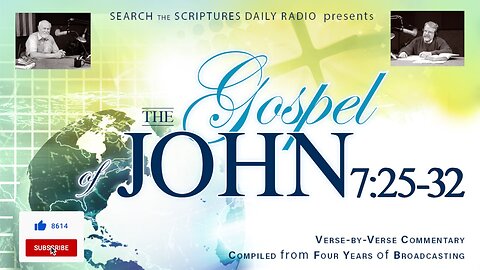 John 7:25-32 - A Verse by Verse Study with Dave Hunt and T. A. McMahon