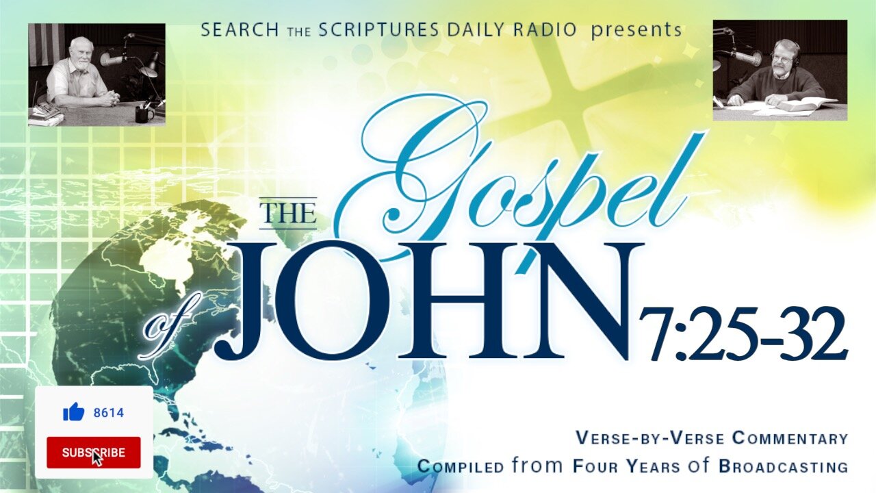 John 7:25-32 - A Verse by Verse Study with Dave Hunt and T. A. McMahon
