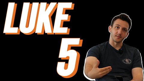 Luke Chapter 5