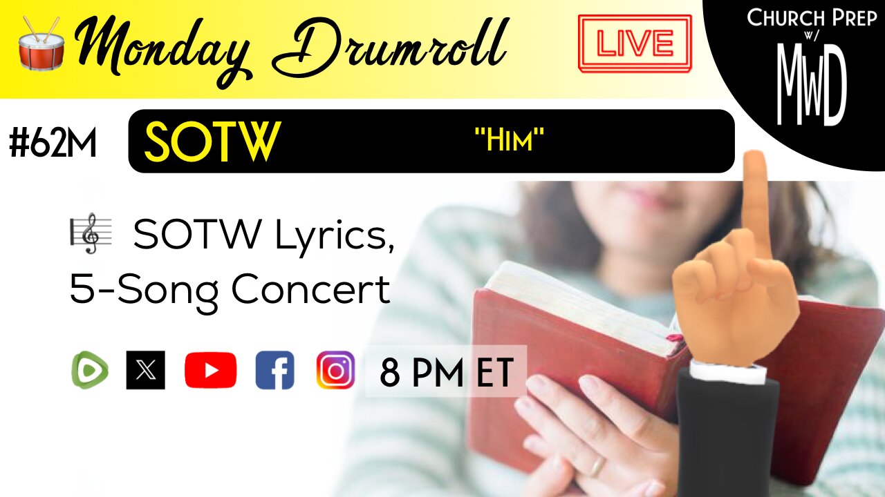 🥁 #62M 🎼SOTW Reveal: "Him" | Church Prep w/ MWD