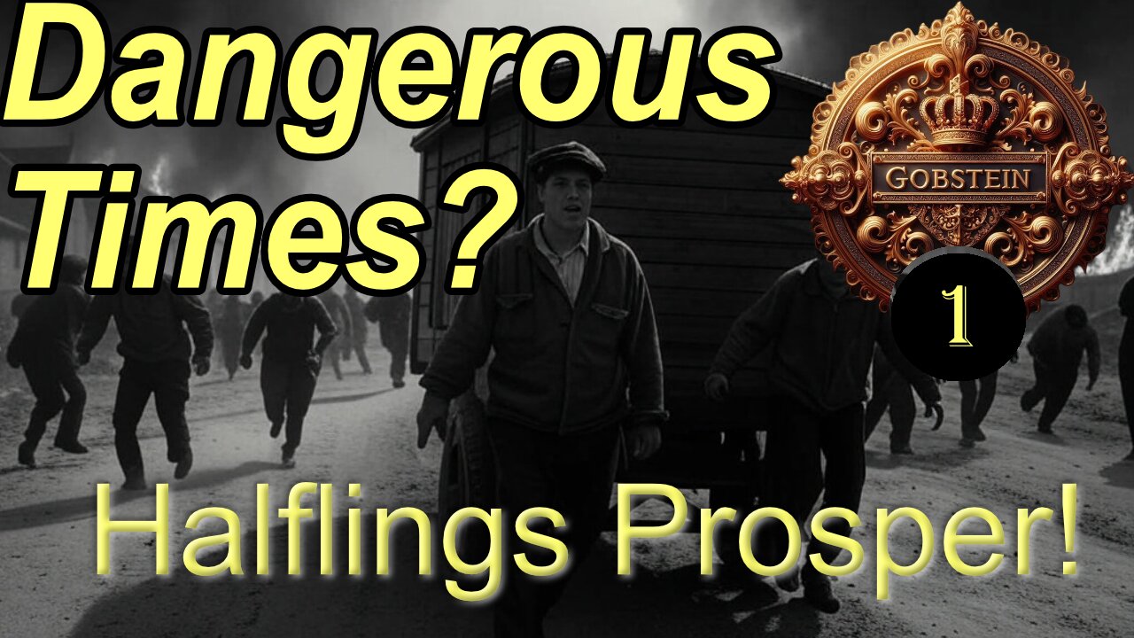 Fields Ablaze! Quinto’s Plan – Halfling Gobstien Update 1