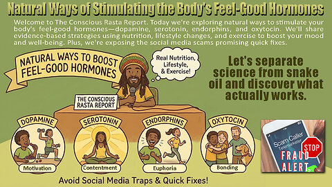 Natural Ways of Stimulating the Body's Feel-Good Hormones