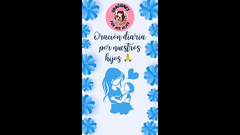 Oración Diaria por nuestros hijos