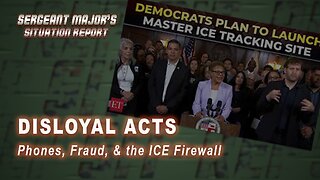 Disloyal Acts | Sergeant Major's Situation Report w/John Gillette