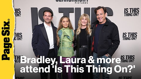 Bradley Cooper, Laura Dern, Will Arnett attend 'Is This Thing On?' New York screening