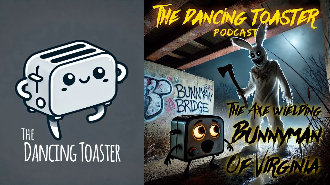 The Dancing Toaster Podcast: Ep 22 Creatures and Cryptids- The Axe wielding Bunnyman of Virginia