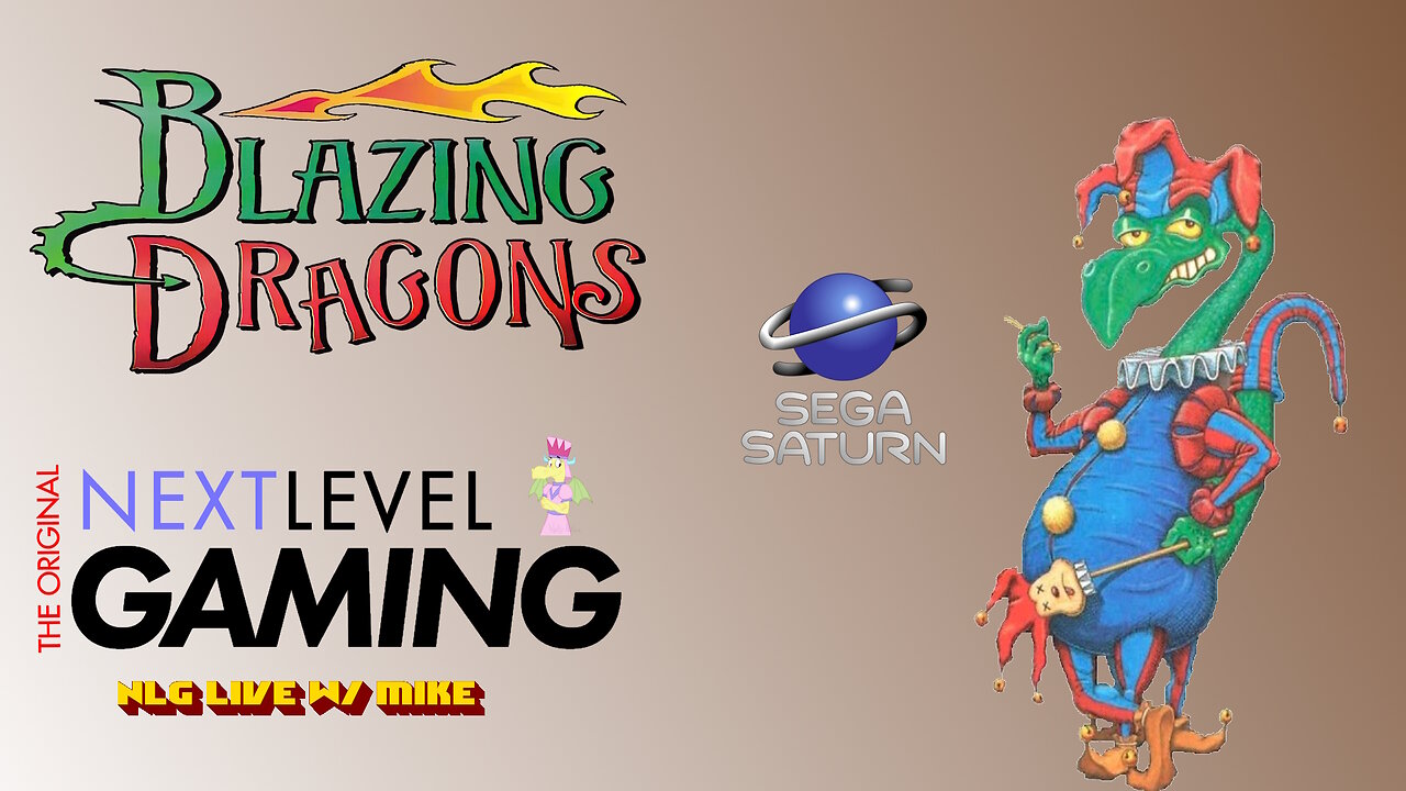 NLG's Monday Night Retro: Blazing Dragons - Sega Saturn