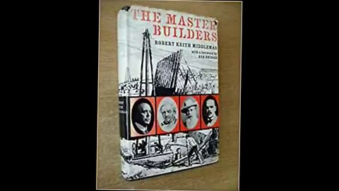 LORD COWDRAY EXPOSED- THE MASTER BUILDERS