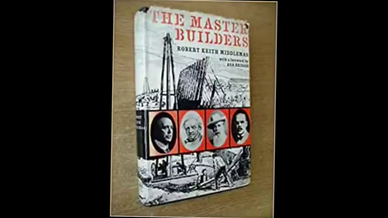 LORD COWDRAY EXPOSED- THE MASTER BUILDERS