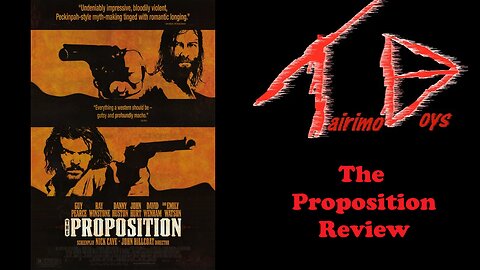 The Proposition | Retro Boys Reviews | Tairimo Boys Podcast