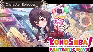 Megumin's KonoSuba: Fantastic Days (Global) - Character Episodes Megumin's Special StoryStory
