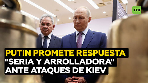 Putin promete una respuesta "seria y arrolladora" en caso de ataques de Kiev con Tomahawks