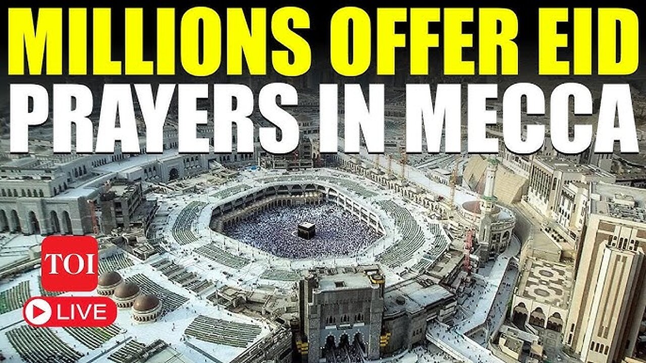LIVE: Muslims gather for prayers on Eid al-Fitr in Mecca