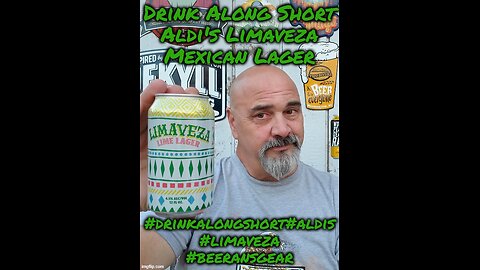 Drink Along Short: Aldi's Limaveza Mexican Lager