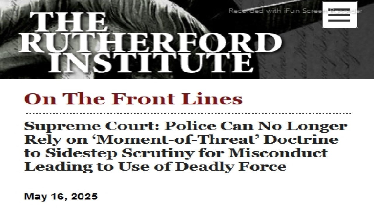 ARTICLE ONLY>SUPREME COURT POLICE CAN NO LONGER RELY ON MOMENT-OF-THREAT" DOCTRINE TO SIDESTEP SCRUTINY FOR MISCOUNDUCT LEADING TO USE OF DEADLY FORCE - 7 mins.