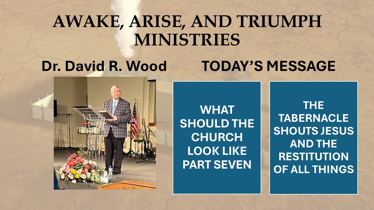 WHAT SHOULD THE CHURCH LOOK LIKE - PART SEVEN