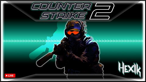Follow for ZERO stream issues | [7-7-25] | Counterstrike 2