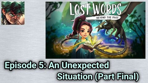 1st Mobile Gaming Gameplay Let's Play Series: Lost Words - Beyond The Page