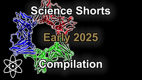 Early 2025 Science Shorts Compilation |✝