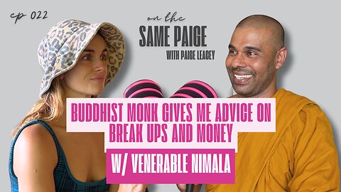 A Buddhist Monk on Sex, Desire, & Letting Go | On The Same Paige #022