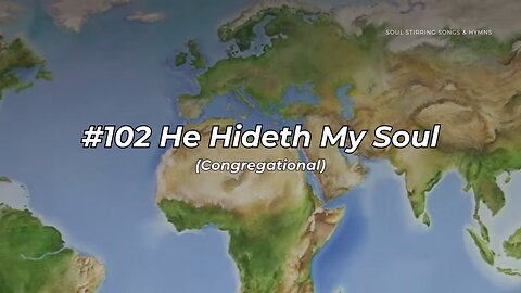 #102 He Hideth My Soul Congregational (FWBC)