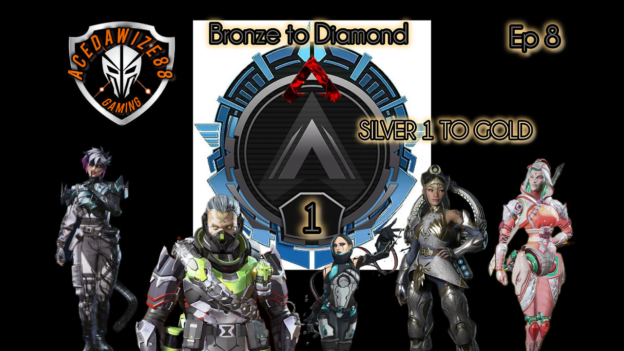 Ep 8 Silver 1 to Gold