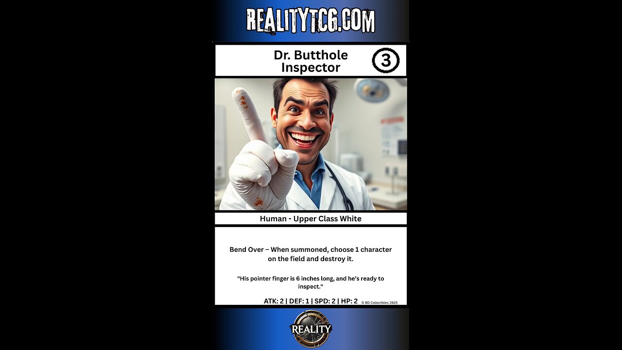 Welcome to Reality - Dr. Butthole Inspector