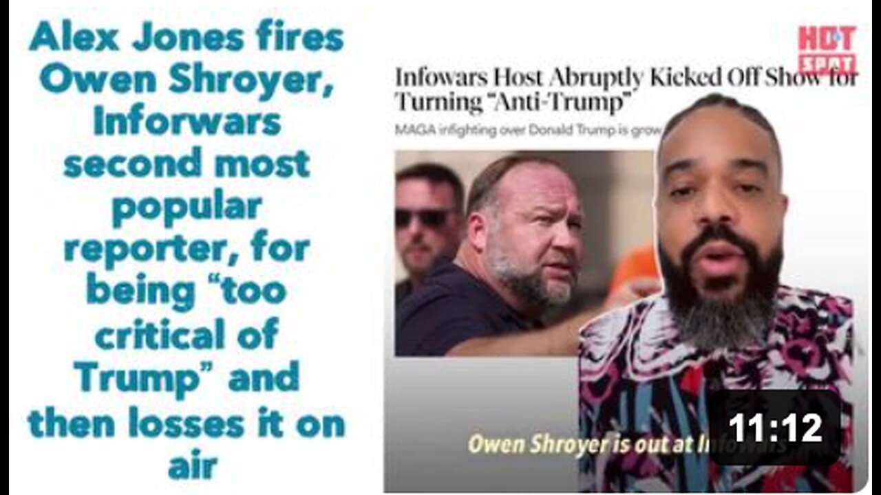 Alex Jones fires Owen Shroyer, Inforwars second most popular reporter, for being “too critical of Trump” and then losses it on air