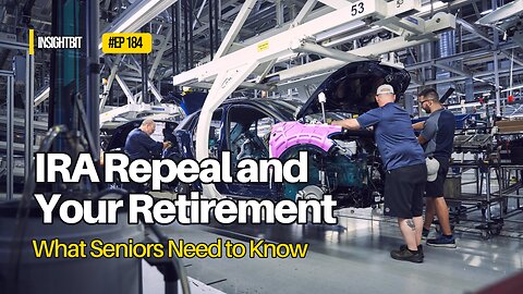 IRA Repeal and Your Retirement: What Seniors Need to Know