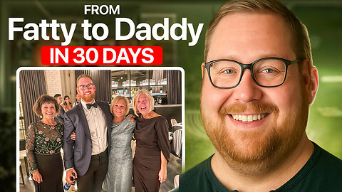 30 Days to Daddy: My Body Transformation from Flab to Fab!